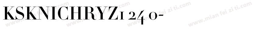KSKNICHRYZ1 24 0字体转换
